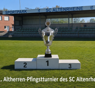 SC Altenrheine lädt zum ersten Altherren Pfingstturnier